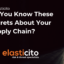 Do You Know These Secrets About Your Supply Chain? - Elasticito