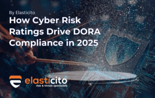 How Cyber Risk Ratings Drive DORA Compliance in 2025