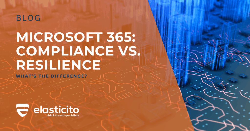 Microsoft 365: Compliance vs. Resilience – What's the Difference?